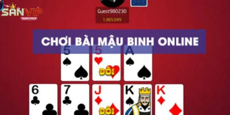 Mậu Binh SANVIP sự khác biệt khi chơi trên nền tảng số